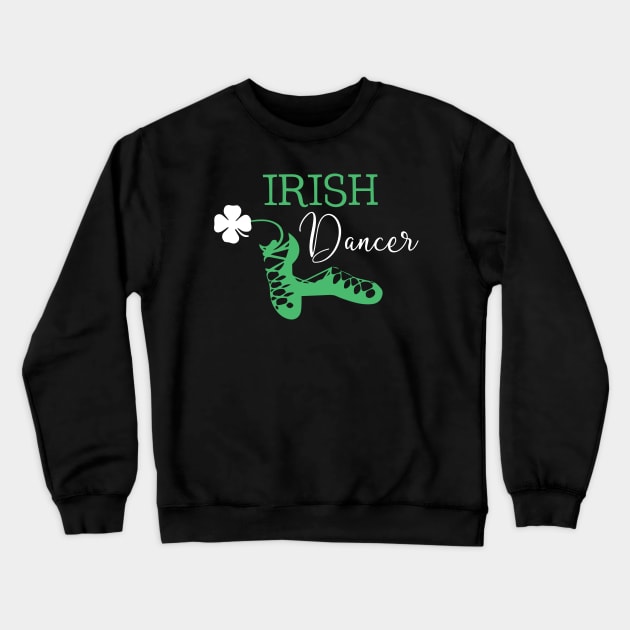 Irish Dancer Shamrock Dancing Crewneck Sweatshirt by GDLife